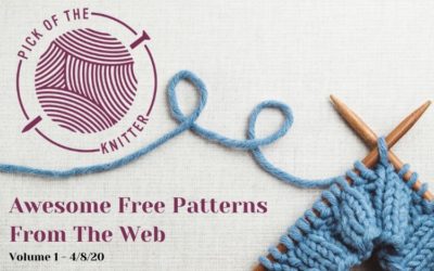Awesome Free Knitting Designs – 4-8-20 Compilation
