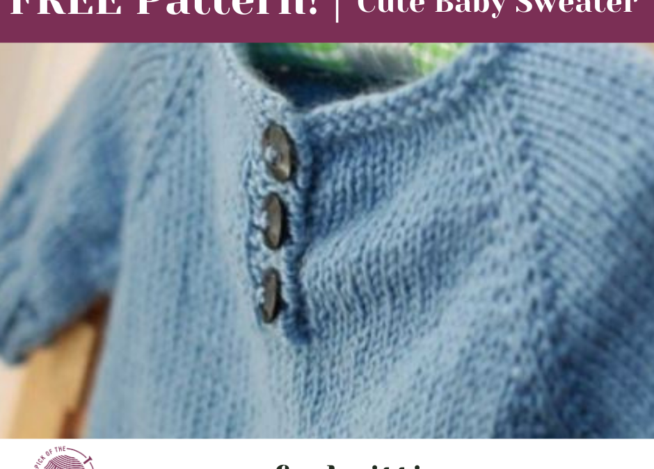 Cute baby Sweater Free Knitting Pattern